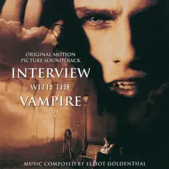 Interview With the Vampire (Original Motion Picture Soundtrack) by Elliot Goldenthal album reviews, ratings, credits