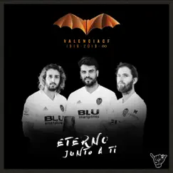 Eterno Junto a Ti (Valencia C F) - Single by Bombai album reviews, ratings, credits