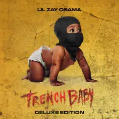 Trench Baby (Deluxe Edition) by Lil Zay Osama album reviews, ratings, credits