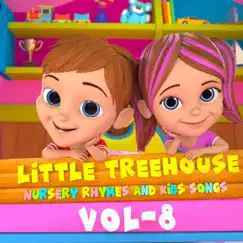 Little Treehouse Nursery Rhymes Vol 8 by Little Treehouse album reviews, ratings, credits