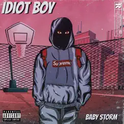 Idiot Boy - Single by Baby storm album reviews, ratings, credits
