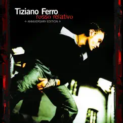 Rosso Relativo (Anniversary Edition) by Tiziano Ferro album reviews, ratings, credits