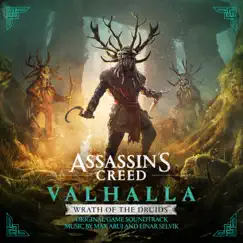 Assassin's Creed Valhalla: Wrath of the Druids (Original Game Soundtrack) by Max Aruj & Einar Selvik album reviews, ratings, credits