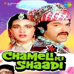 Chameli Ki Shaadi Song Lyrics