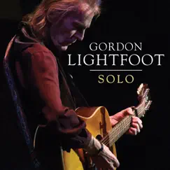 Solo by Gordon Lightfoot album reviews, ratings, credits