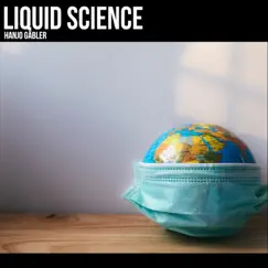 Liquid Science by Hanjo Gäbler album reviews, ratings, credits