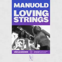 Loving Strings - Single by Manuold album reviews, ratings, credits