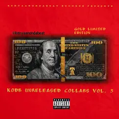Kodb Unreleased Collabs Vol. 3 by Kenyaanondabeat album reviews, ratings, credits