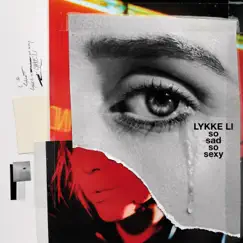 So sad so sexy by Lykke Li album reviews, ratings, credits