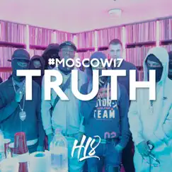 Truth - Single by Hl8 & Moscow17 album reviews, ratings, credits