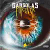 Gárgolas Forever album lyrics, reviews, download
