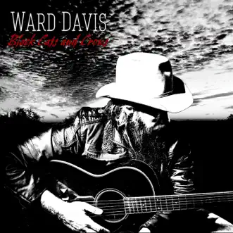 Black Cats and Crows by Ward Davis album download