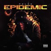 Epidemic - Single album lyrics, reviews, download