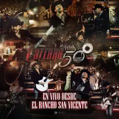En Vivo Desde Rancho San Vicente - EP by Calibre 50 album reviews, ratings, credits