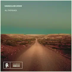 All the Roads - Single by Mango & ND Catani album reviews, ratings, credits
