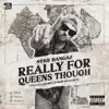 Really For Queens Though (feat. Bobby J From Rockaway) - Single album lyrics, reviews, download