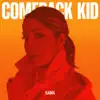 Comeback Kid album lyrics, reviews, download