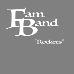 Rockets - Single by Fam Band album reviews, ratings, credits