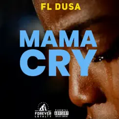 Mama Cry Song Lyrics