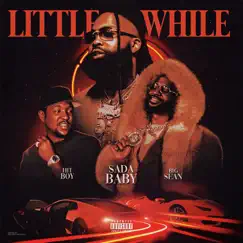 Little While (feat. Big Sean & Hit-Boy) Song Lyrics