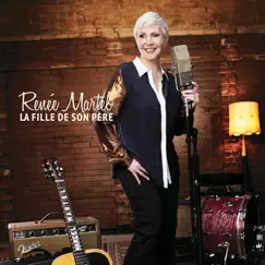 La fille de son père by Renée Martel & Marcel Martel album reviews, ratings, credits