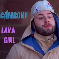 Lava Girl - Single by CamRony album reviews, ratings, credits