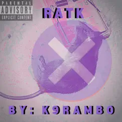 Ratk - Single by K9RamBo album reviews, ratings, credits