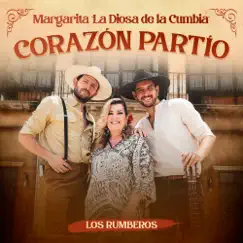 Corazón Partío - Single by Margarita la Diosa de la Cumbia & Los Rumberos album reviews, ratings, credits