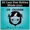 Minds 2021 (feat. Robina) album lyrics, reviews, download