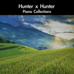 Hunter x Hunter Piano Collections by Daigoro789 album reviews, ratings, credits