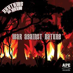 War Against Nature - Single by Rhythms del Mundo album reviews, ratings, credits