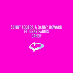 Candy - Single by Sonny Fodera & Danny Howard album reviews, ratings, credits