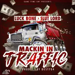 Mackin' in Traffic Song Lyrics