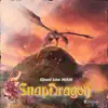 SnapDragon album lyrics, reviews, download