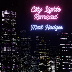 City to the Sea (feat. Carl Culley) [jacket. Remix] - Single by Matt Hodges album reviews, ratings, credits