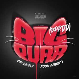 Download BIG PURR (Prrdd) [feat. Pooh Shiesty] Coi Leray MP3