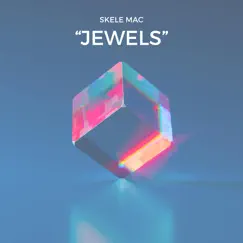 Jewels - Single by Skele Mac album reviews, ratings, credits