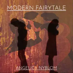 Modern Fairytale - Single by Angelica Nyblom album reviews, ratings, credits