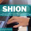 Shion ~Past Memory (From "Xenosaga Episode I") [Cover] - Single album lyrics, reviews, download