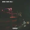 The Boog Tape Vol. I album lyrics, reviews, download