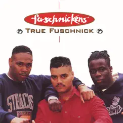 True Fuschnick EP by FU-Schnickens album reviews, ratings, credits