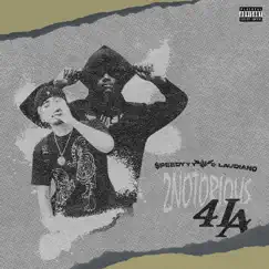 2Notorious 4La - EP by $peedyyy & Laudiano album reviews, ratings, credits