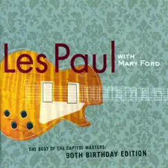 The Best of the Capitol Masters: 90th Birthday Edition by Les Paul & Mary Ford album reviews, ratings, credits
