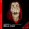 Bella Ciao (feat. Armando Quattrone) - Single album lyrics, reviews, download