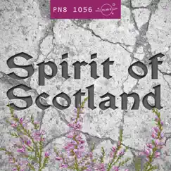 Spirit of Scotland: Warm Scottish Historical by Plan 8 album reviews, ratings, credits