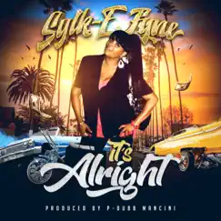 It's Alright (Radio Version) - Single by Sylk E Fyne album reviews, ratings, credits