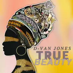 True Beauty - Single by Dvan Jones album reviews, ratings, credits
