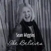 She Believes - Single album lyrics, reviews, download