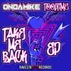 Take Me Back (EP) album lyrics, reviews, download