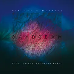 Daydream - Single by Vintage & Morelli album reviews, ratings, credits